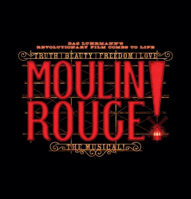 Moulin Rouge! the Musical at Tanger Center in Greensboro