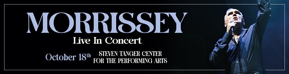 MORRISSEY has now confirmed a US tour set for Summer and Fall 2026 in support of his new album MAKE UP IS A LIE and DELUXE NOTRE-DAME EP set for a June 19 release via Sire/Warner Records. The tour includes a stop at the Steven Tanger Center for the Performing Arts on October 18. Artist pre-sales begin April 29 at noon local time and general public tickets go on-sale Friday May 1 at 12 p.m. at TangerCenter.com and Ticketmaster.com.